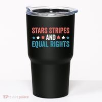 Stars Stripes And Equal Rights 4th Of July Tumbler thumb 0