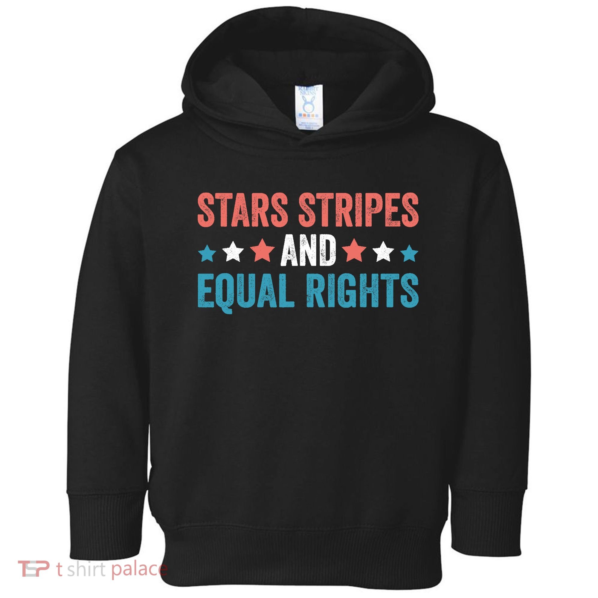 Stars Stripes And Equal Rights 4th Of July Toddler Hoodie