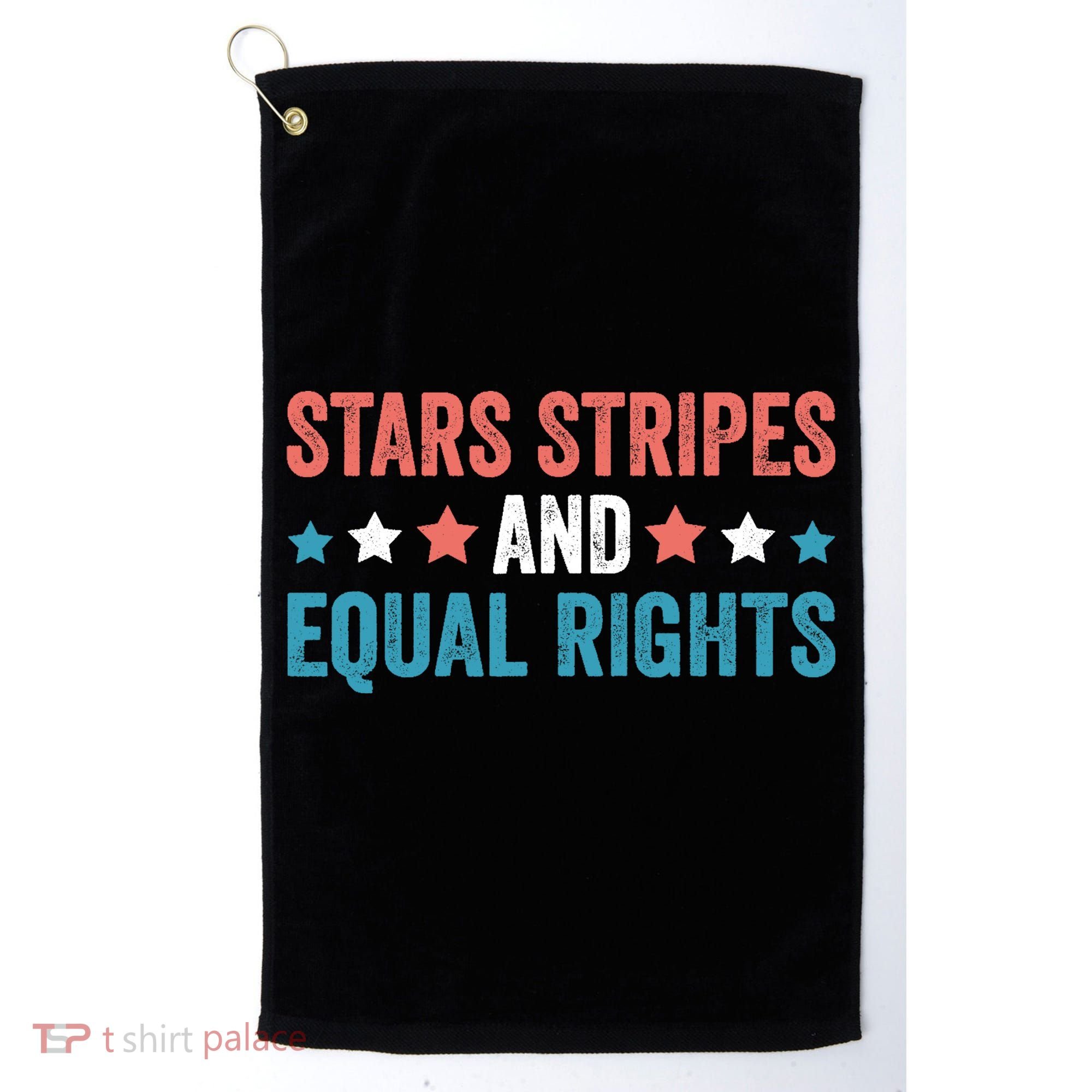 Stars Stripes And Equal Rights 4th Of July Golf Towel