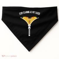 Stop Staring At My Tacos Funny Taco Lover USA-Made Doggie Bandana thumb 0