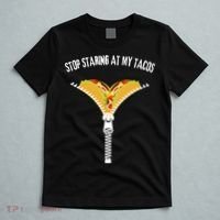 Stop Staring At My Tacos Funny Taco Lover T-Shirt thumb 5