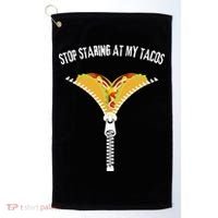 Stop Staring At My Tacos Funny Taco Lover Golf Towel thumb 0