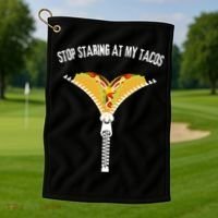Stop Staring At My Tacos Funny Taco Lover Golf Towel thumb 1
