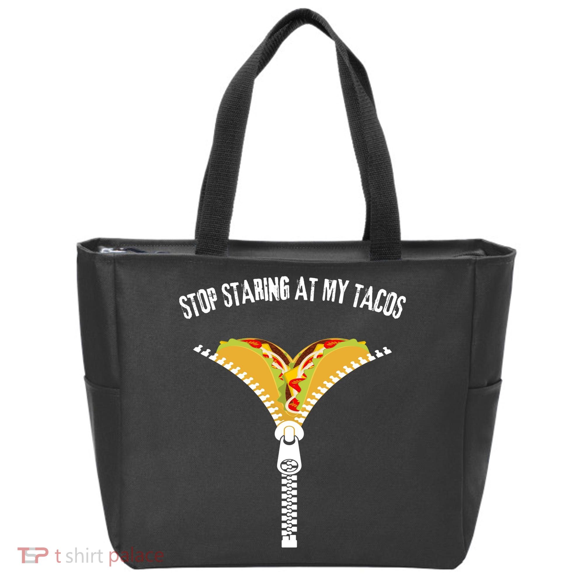Stop Staring At My Tacos Funny Taco Lover Tote Bag