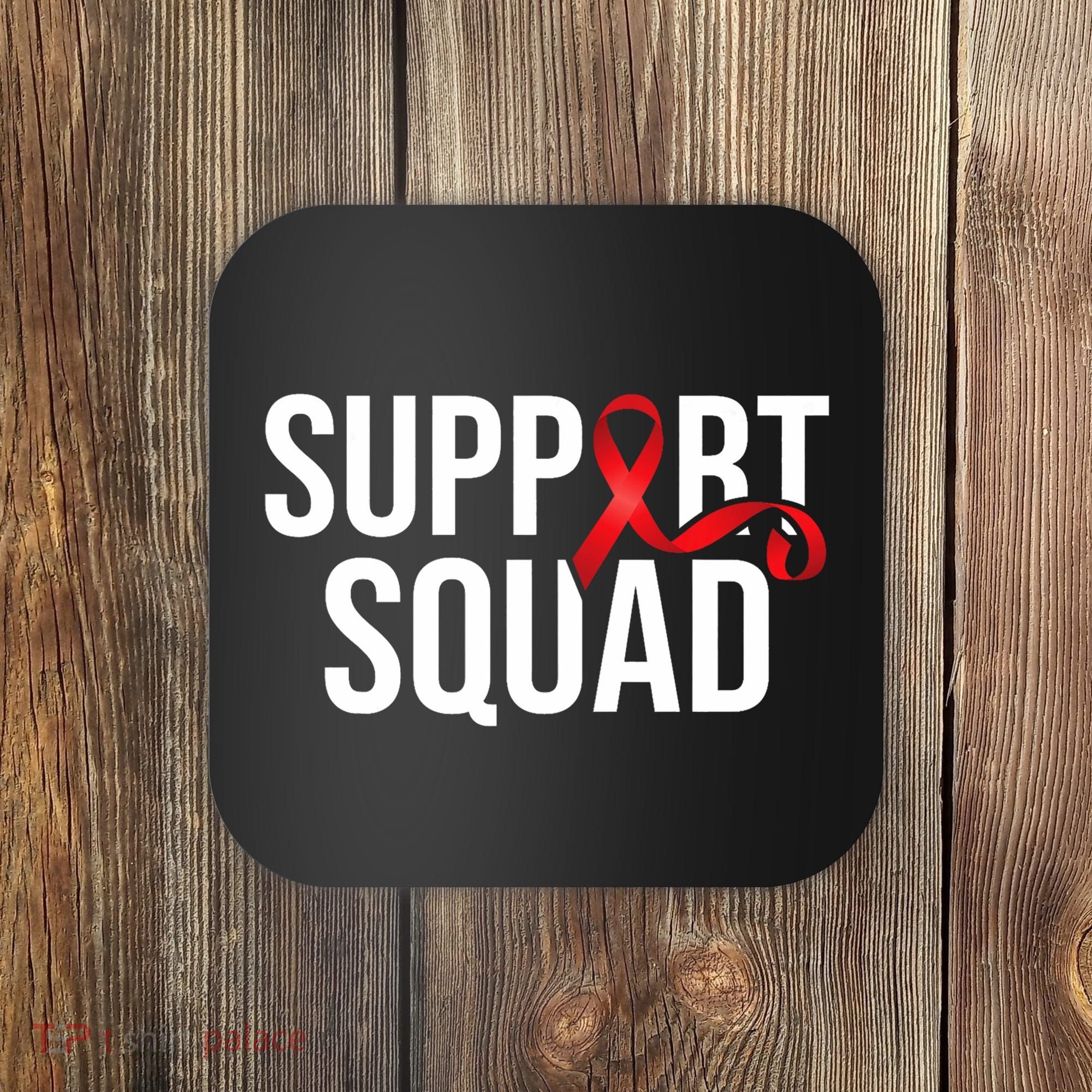 Support Squad Aids Support Hiv Awareness Red Ribbon Coaster