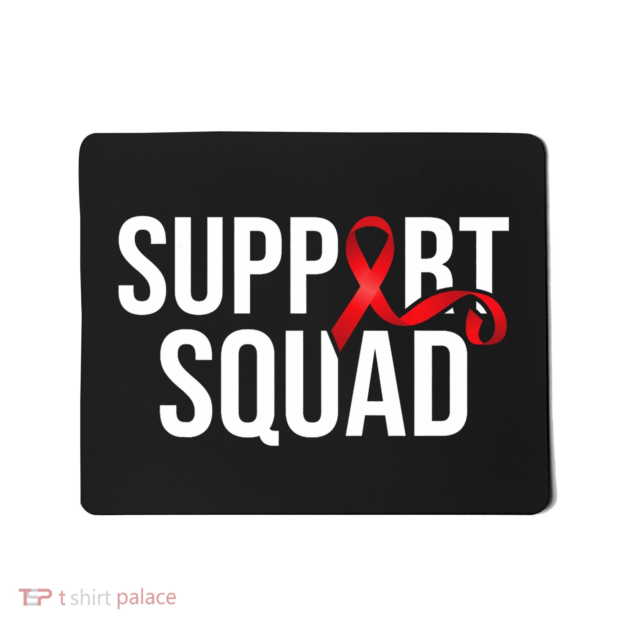 Support Squad Aids Support Hiv Awareness Red Ribbon Mousepad