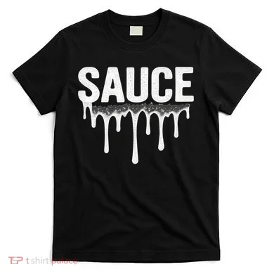Sauce T-Shirt