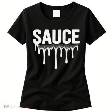 Sauce Women's T-Shirt