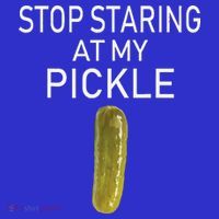 Stop Staring At My Pickle Dirty Halloween Costume Idea Mousepad thumb 1