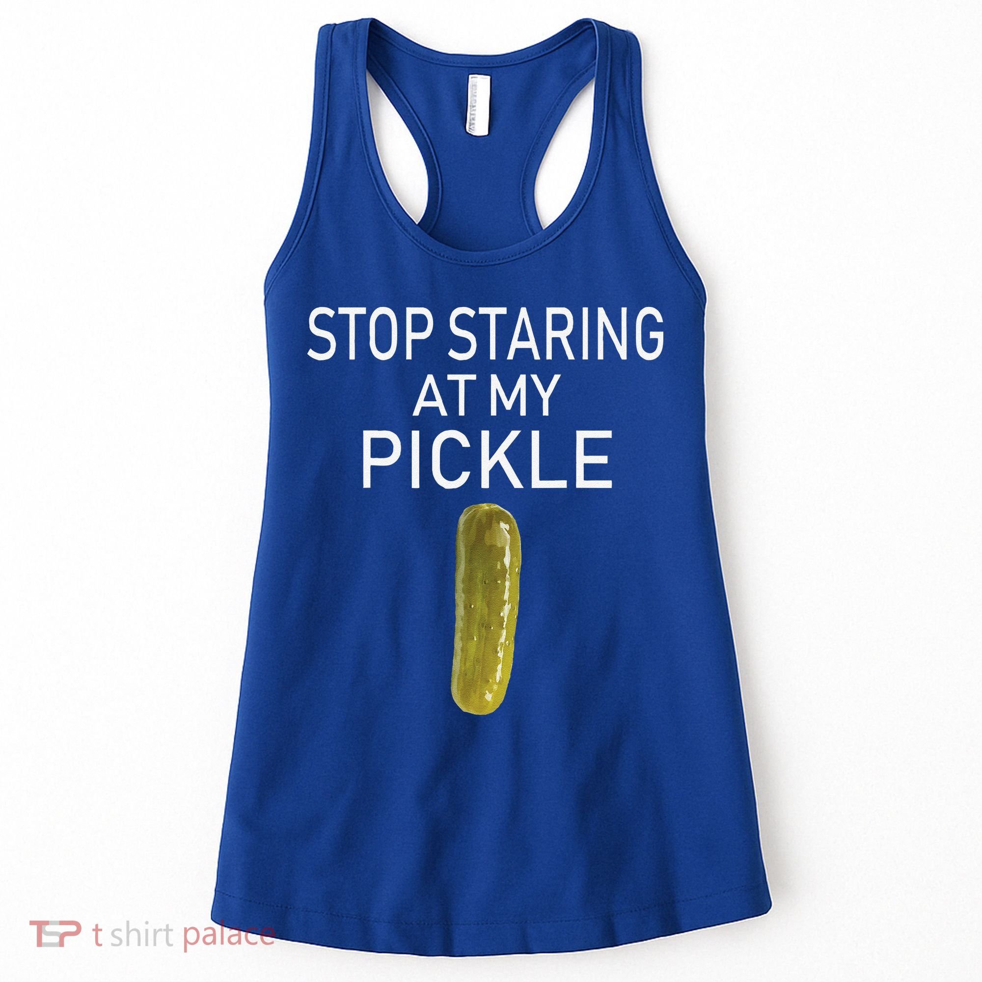 Stop Staring At My Pickle Dirty Halloween Costume Idea Women's Tank Top