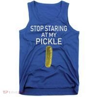 Stop Staring At My Pickle Dirty Halloween Costume Idea Tank Top thumb 0