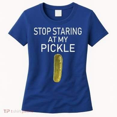 Stop Staring At My Pickle Dirty Halloween Costume Idea Women's T-Shirt