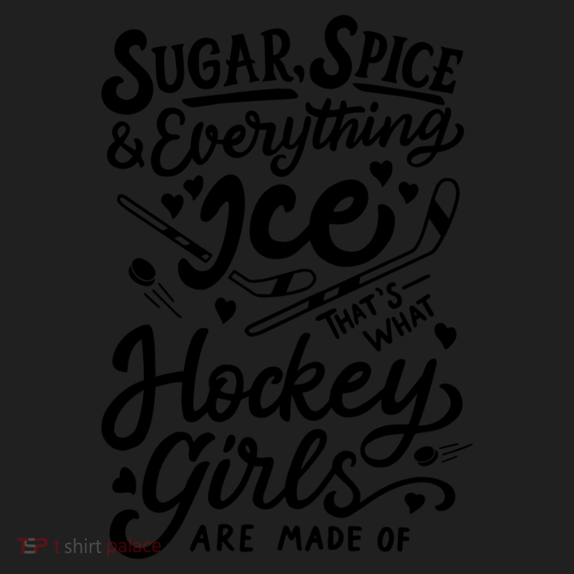 Sugar Spice &Amp; Everything Ice T Cute Hockey Girl Women's Sweatshirt