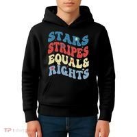 Stars Stripes And Equal Rights 4th Of July Womens Rights Kids Hoodie thumb 4