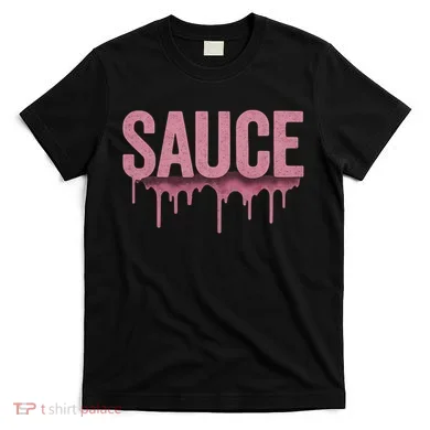 Sauce T-Shirt