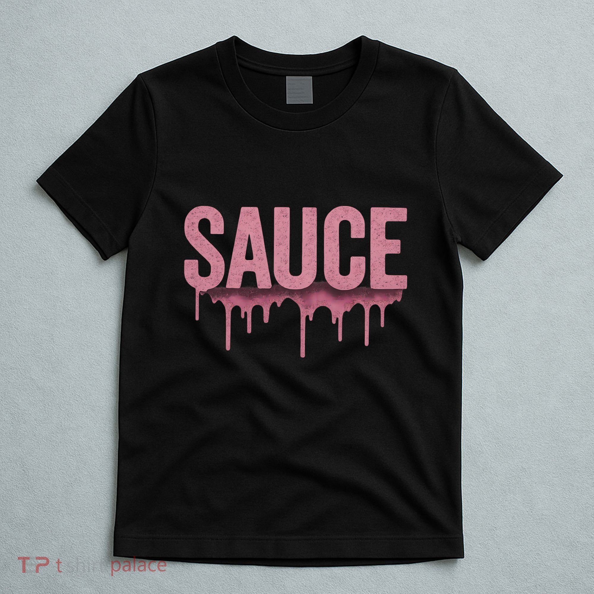 Sauce T-Shirt