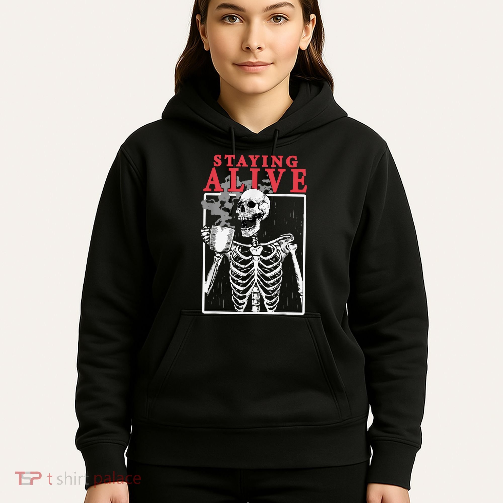 Skeleton Staying Alive Drinking Coffee Funny Skeleton Skull Hoodie