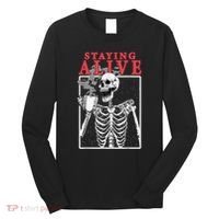 Skeleton Staying Alive Drinking Coffee Funny Skeleton Skull Long Sleeve Shirt thumb 0