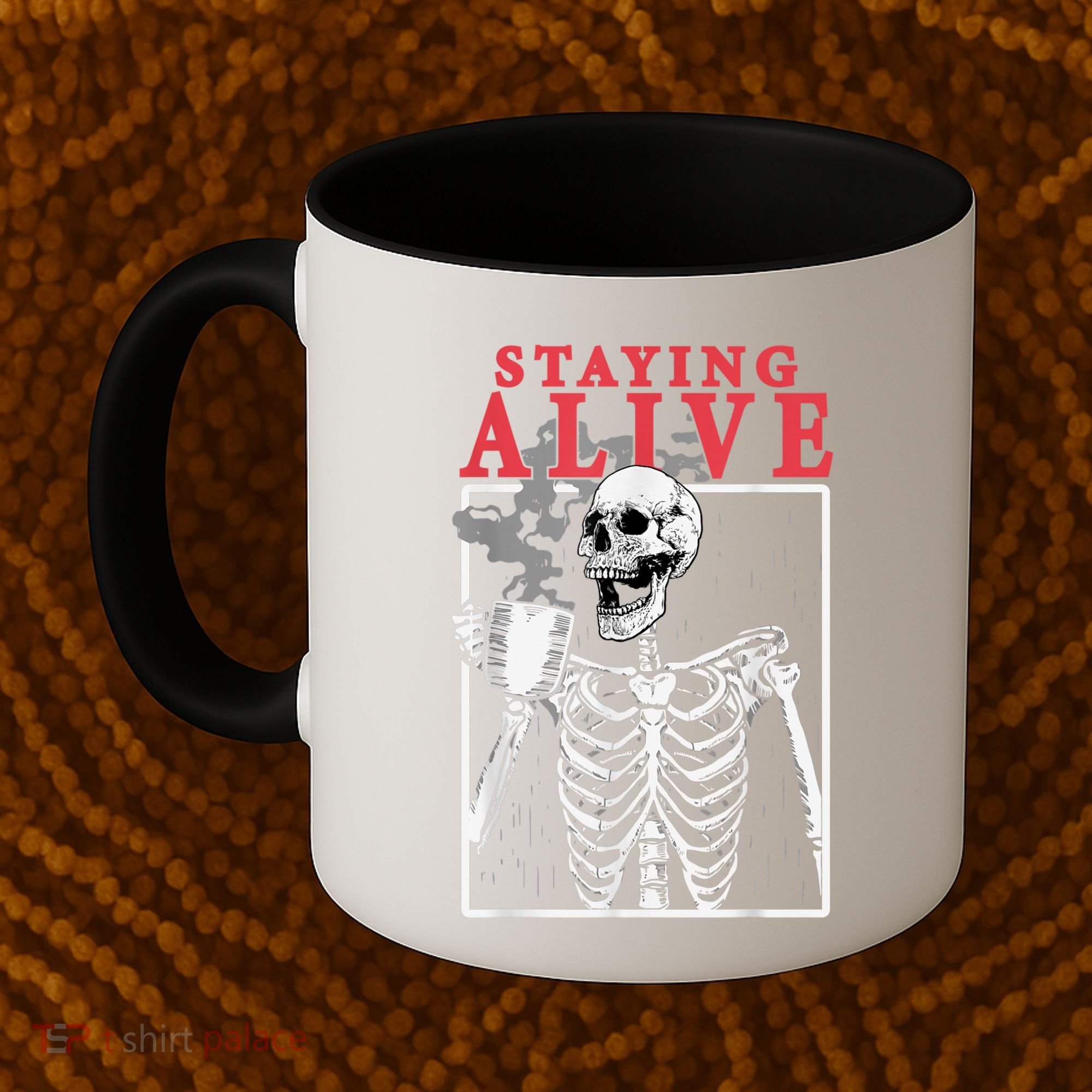 Skeleton Staying Alive Drinking Coffee Funny Skeleton Skull Coffee Mug