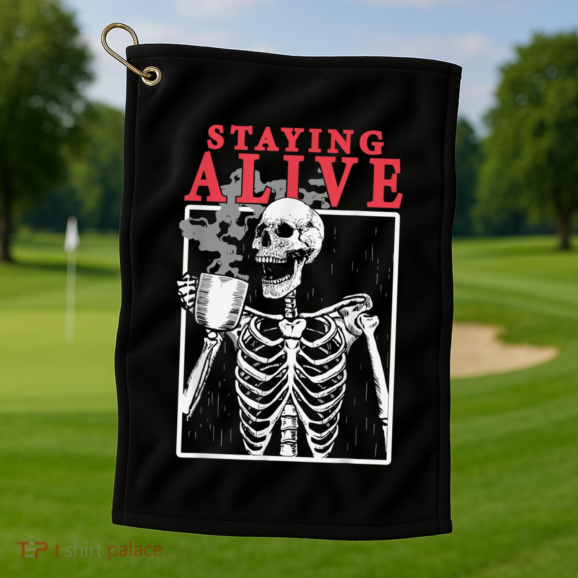 Skeleton Staying Alive Drinking Coffee Funny Skeleton Skull Golf Towel