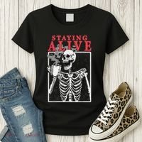 Skeleton Staying Alive Drinking Coffee Funny Skeleton Skull Women's T-Shirt thumb 3