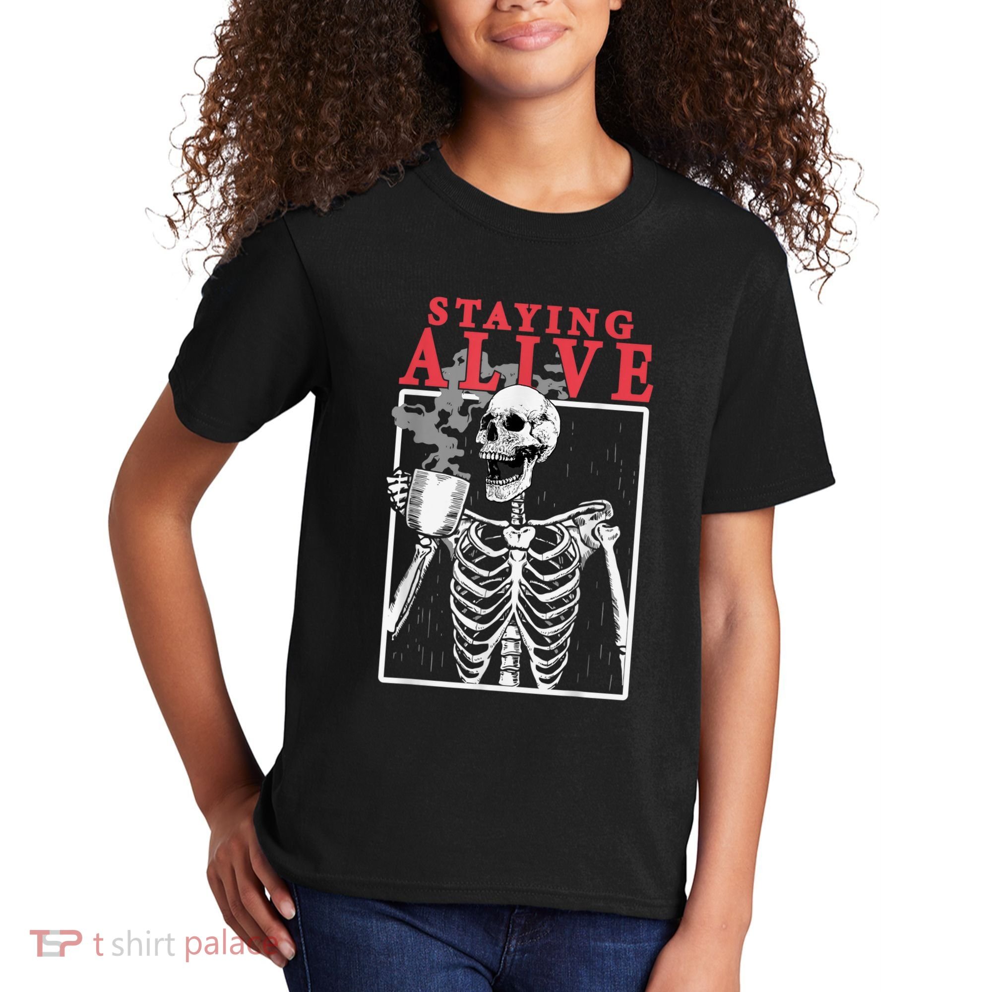 Skeleton Staying Alive Drinking Coffee Funny Skeleton Skull Kids T-Shirt