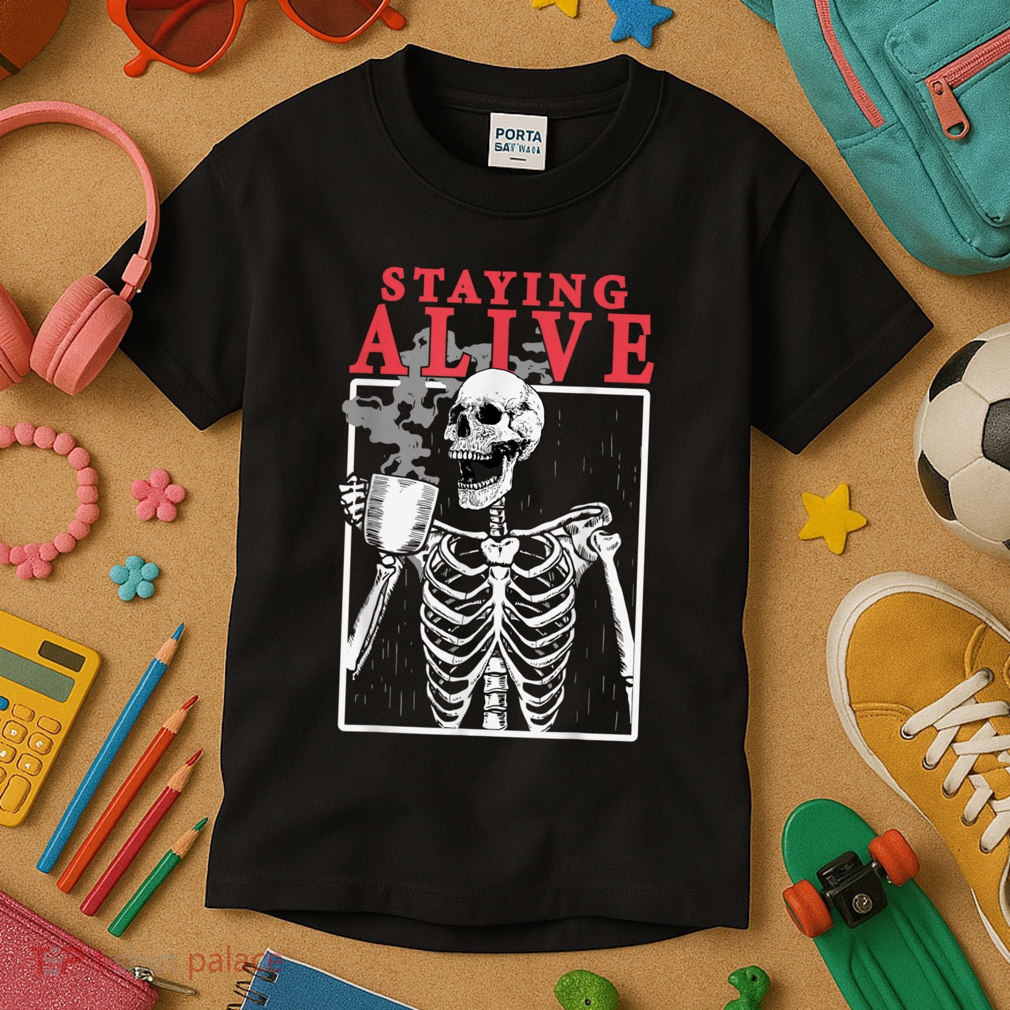 Skeleton Staying Alive Drinking Coffee Funny Skeleton Skull Kids T-Shirt