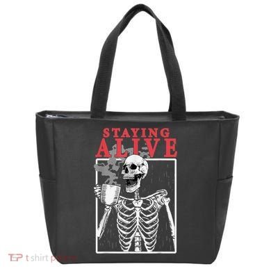 Skeleton Staying Alive Drinking Coffee Funny Skeleton Skull Tote Bag