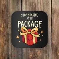 Stop Staring At My Package Funny Rude Xmas Christmas Coaster thumb 0