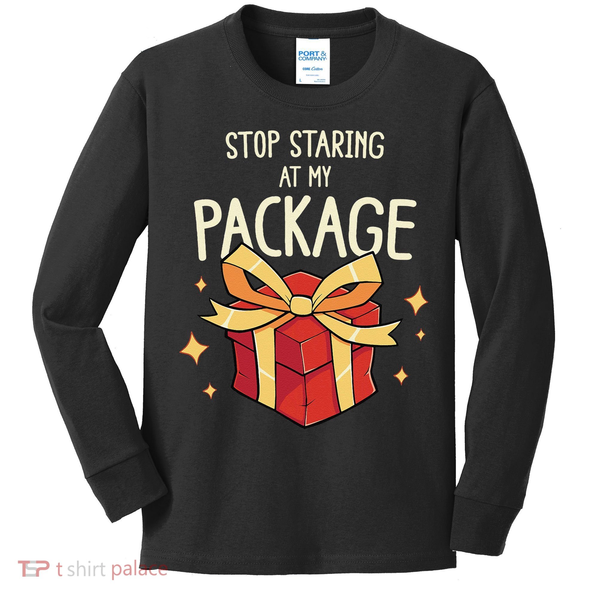 Stop Staring At My Package Funny Rude Xmas Christmas Kids Long Sleeve Shirt