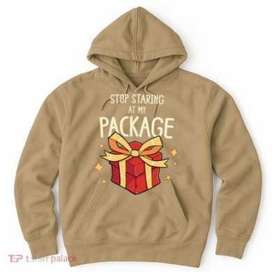 Stop Staring At My Package Funny Rude Xmas Christmas Hoodie