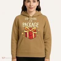 Stop Staring At My Package Funny Rude Xmas Christmas Hoodie thumb 5