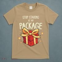 Stop Staring At My Package Funny Rude Xmas Christmas T-Shirt thumb 5