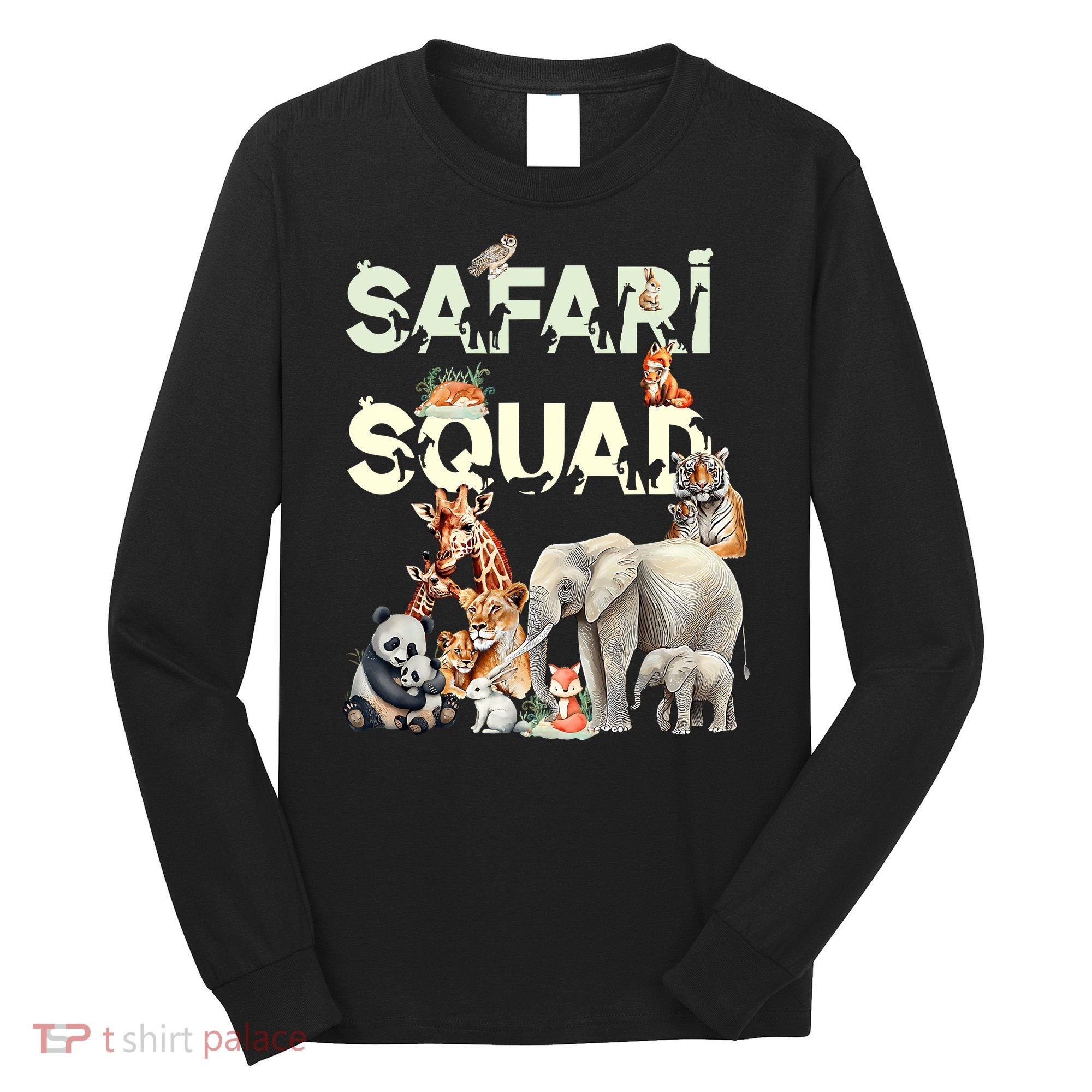 Safari Squad Animals Funny Zoo Animal Lovers Funny Safari Long Sleeve Shirt