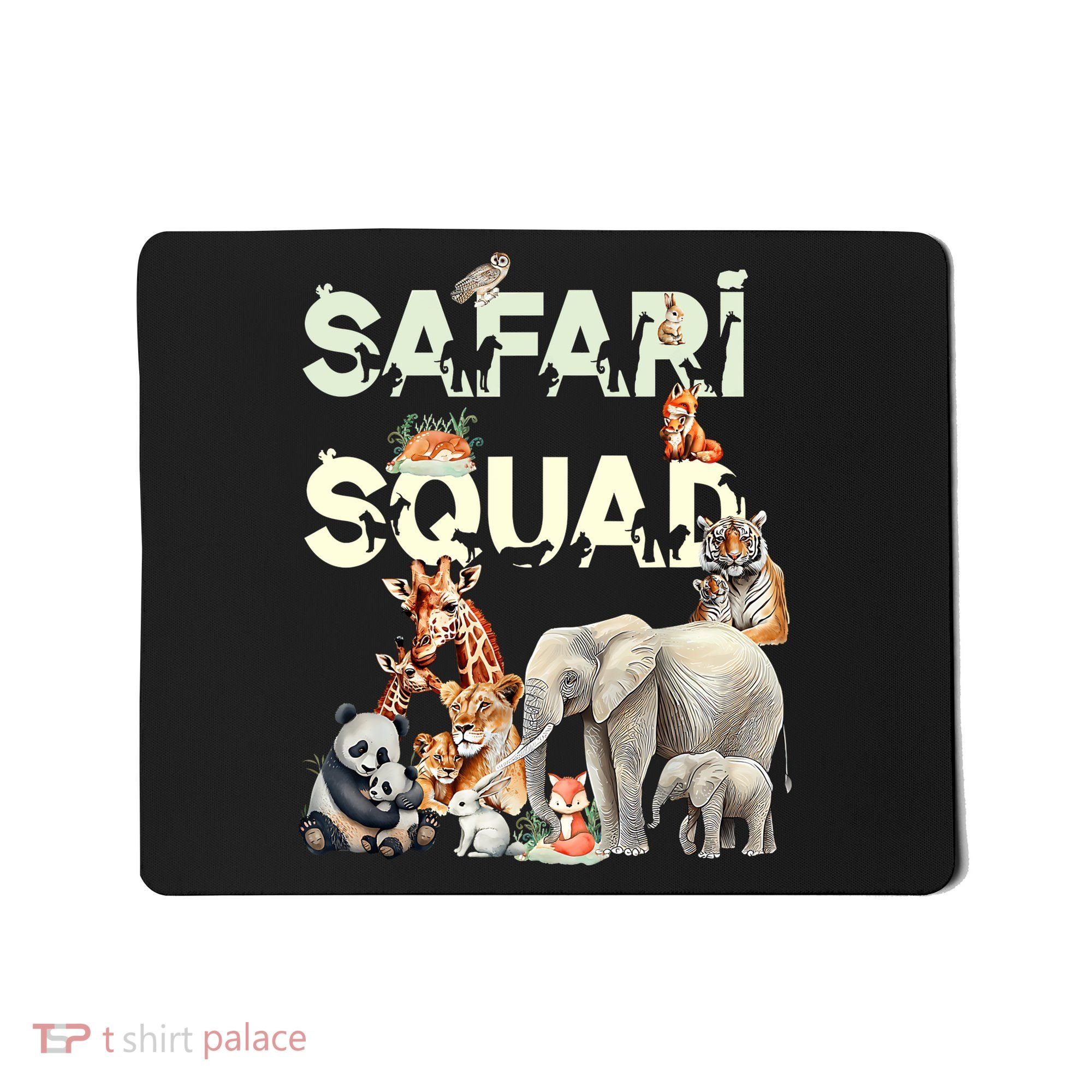 Safari Squad Animals Funny Zoo Animal Lovers Funny Safari Mousepad