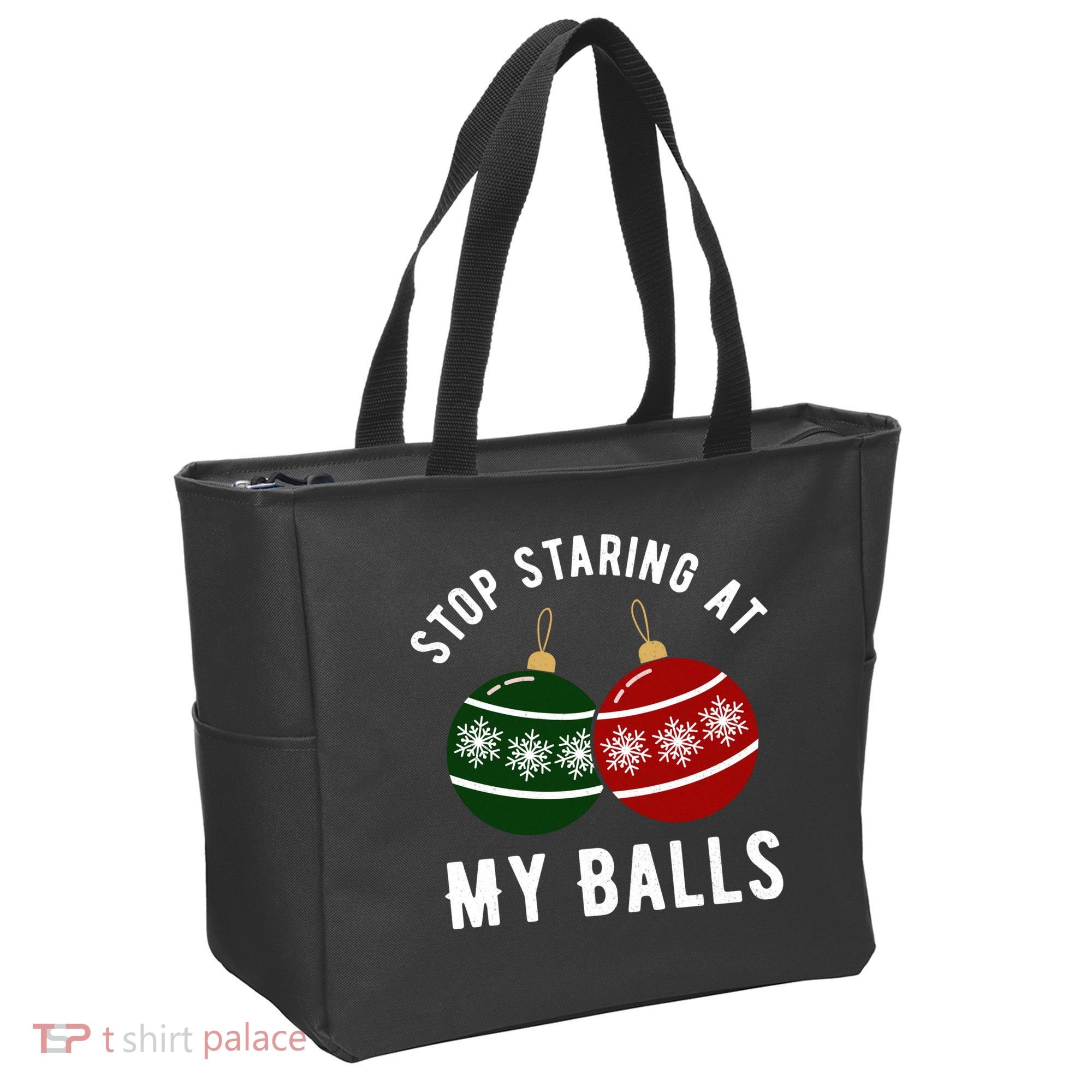 Stop Staring At My Balls Funny Christmas Tote Bag