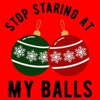Stop Staring At My Balls Funny Christmas Santa Hat thumb 1