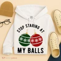 Stop Staring At My Balls Funny Christmas Hoodie thumb 4