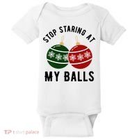 Stop Staring At My Balls Funny Christmas Baby Bodysuit thumb 0