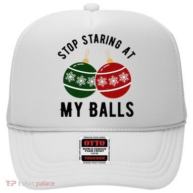 Stop Staring At My Balls Funny Christmas Hat