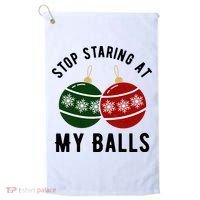 Stop Staring At My Balls Funny Christmas Golf Towel thumb 0