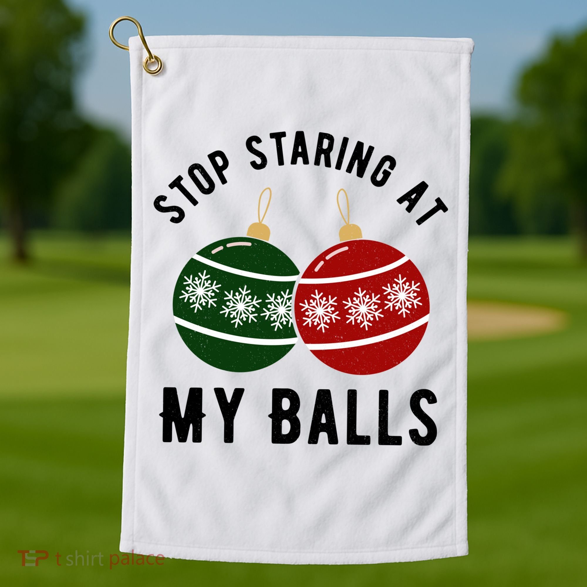 Stop Staring At My Balls Funny Christmas Golf Towel