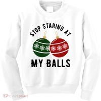 Stop Staring At My Balls Funny Christmas Kids Sweatshirt thumb 0