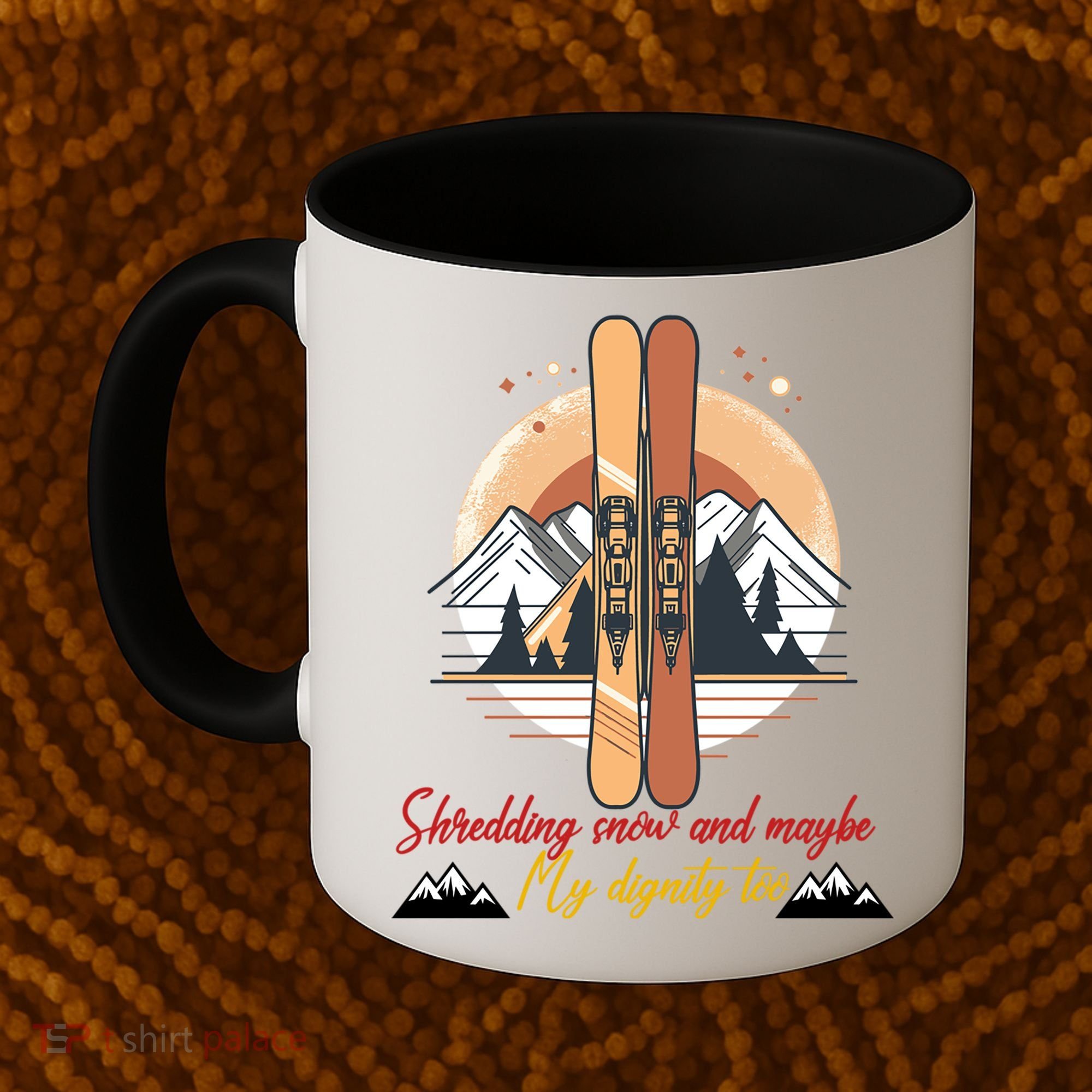 Shredding Snow And Dignity Funny Skiing Adventure Coffee Mug