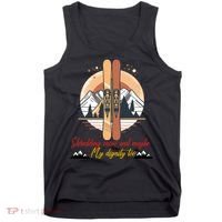 Shredding Snow And Dignity Funny Skiing Adventure Tank Top thumb 0