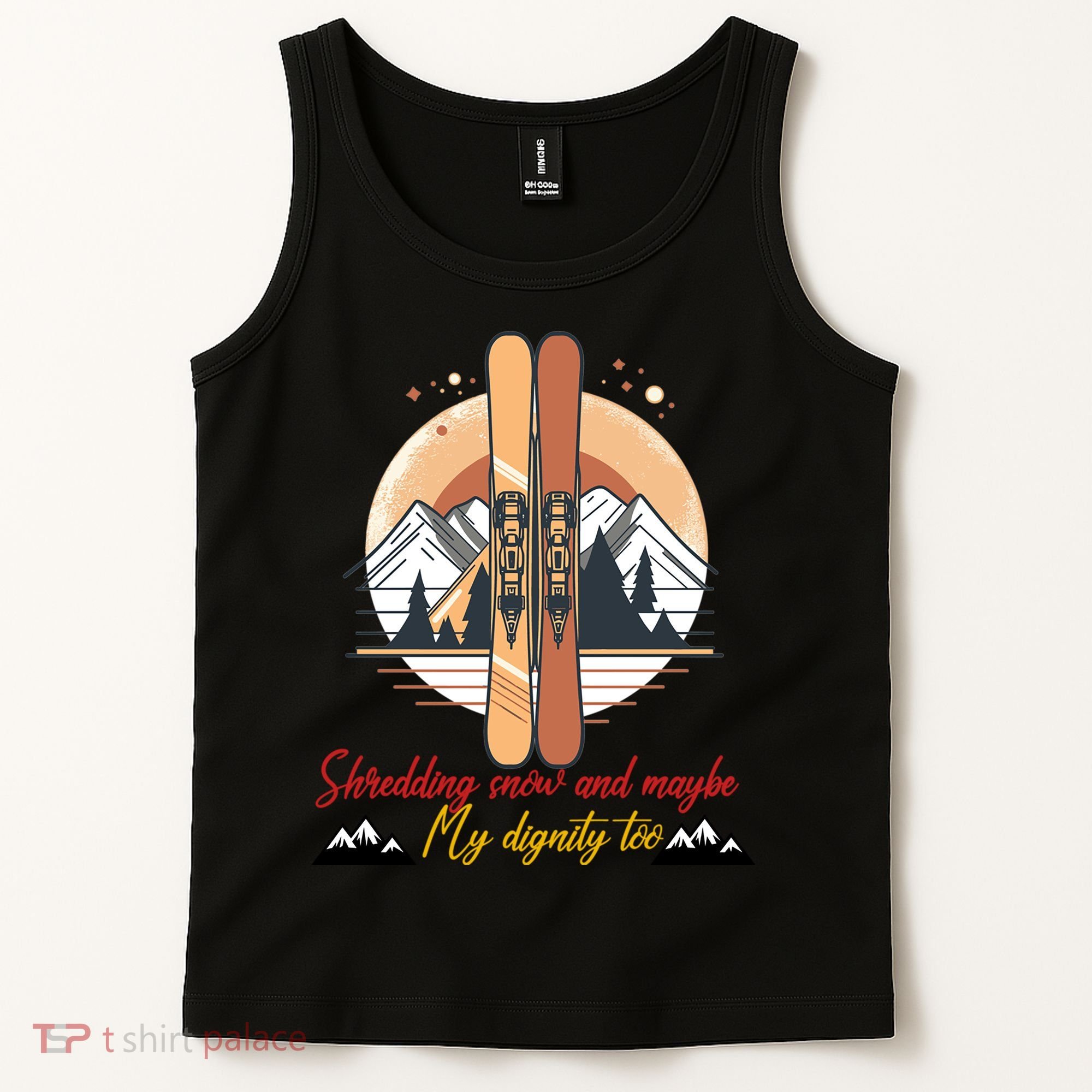 Shredding Snow And Dignity Funny Skiing Adventure Tank Top