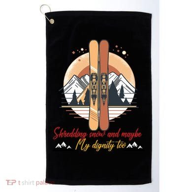 Shredding Snow And Dignity Funny Skiing Adventure Golf Towel