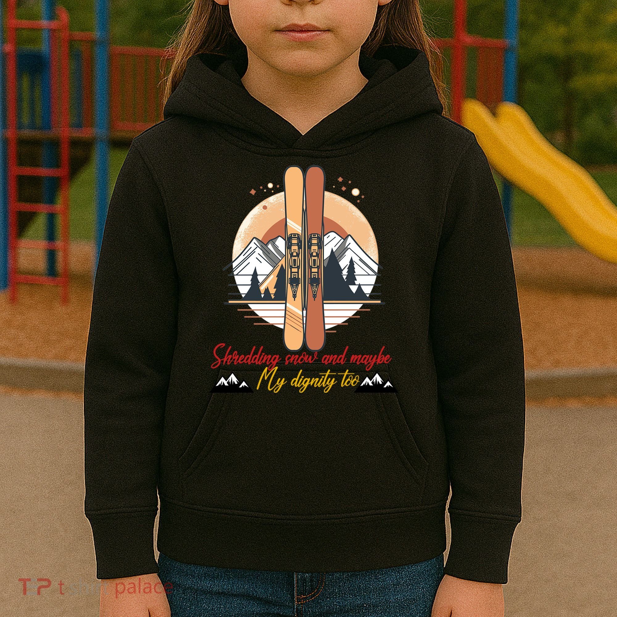 Shredding Snow And Dignity Funny Skiing Adventure Kids Hoodie