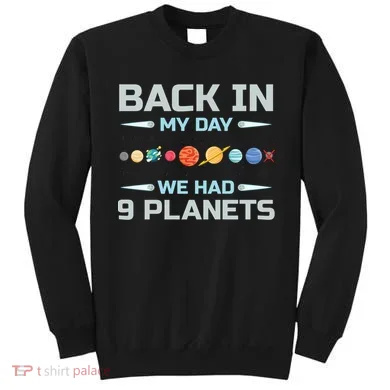 Solar System Astronaut Planets Spaceman Space Dwarf Sweatshirt