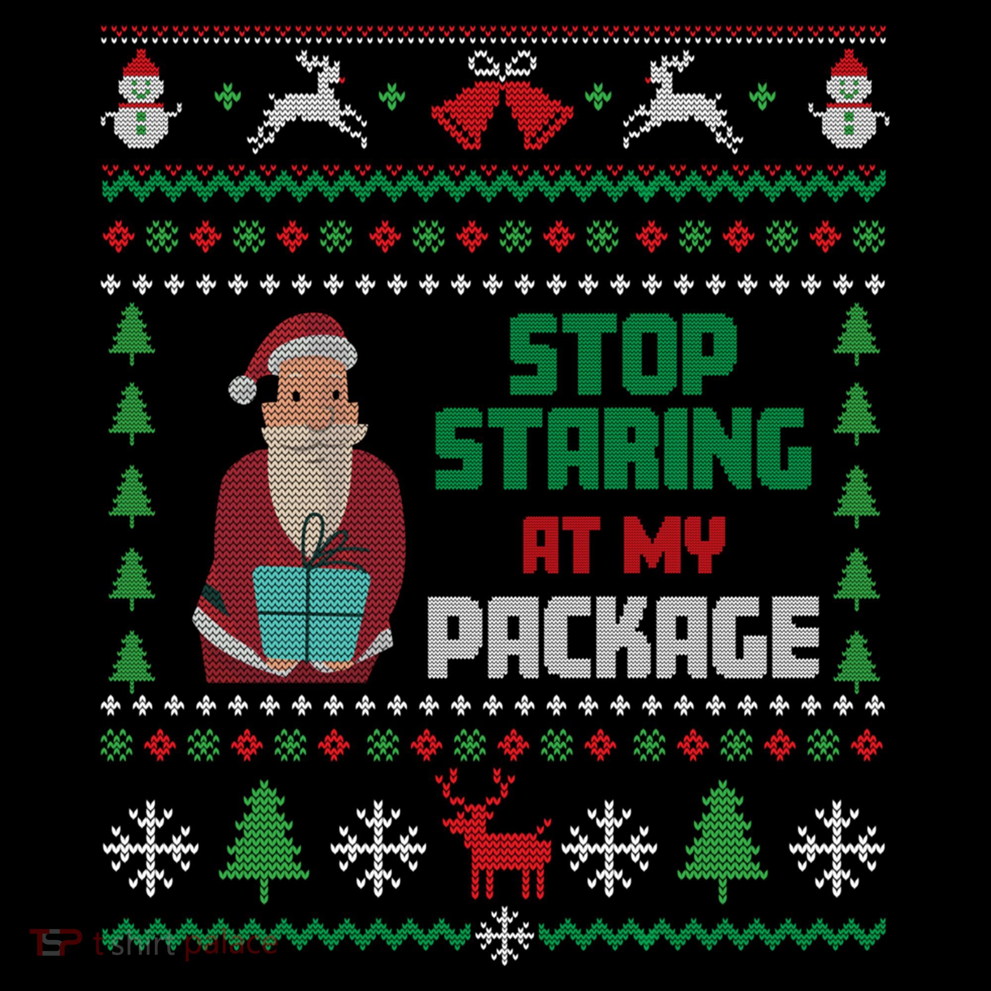 Stop Staring At My Package Ugly Christmas Cool Gift Doggie Tank